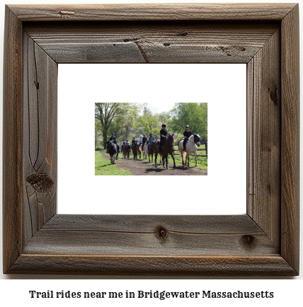 trail rides near me in Bridgewater, Massachusetts